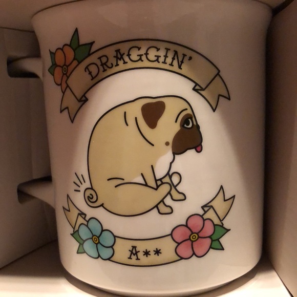 genuine fred Other - Draggin’ A** coffee mug by Fred Say Anything pug dog dragging ass new